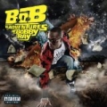 B.o.B Presents: The Adventures Of Bobby Ray [Explicit] [+Digital Booklet] by B.o.B