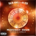 Midnight Hour (Feat. Estelle) [Explicit] by Reflection Eternal: Talib Kweli & HiTek