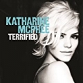 Terrified (Duet Version) [feat. Zachary Levi] by Katharine McPhee