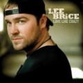 Love Like Crazy by Lee Brice