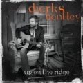 Up On The Ridge [+Digital Booklet] by Dierks Bentley