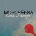 Even Though by Morcheeba