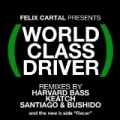 World Class Driver by Felix Cartal