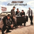 Can't Get Enough by Brutha
