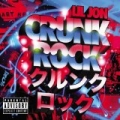 Crunk Rock [Explicit] by Lil Jon