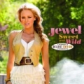 Sweet And Wild (Deluxe Edition) by Jewel