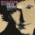 Revolutions: The Very Best Of Steve Winwood (US Version) by Steve Winwood