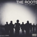How I Got Over [Explicit] by The Roots