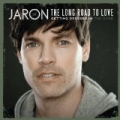 Getting Dressed In The Dark by Jaron and The Long Road to Love