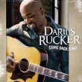 Come Back Song by Darius Rucker