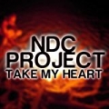 Take My Heart by NDC Project