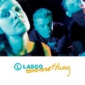 Something by Lasgo