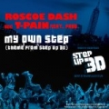 My Own Step (Theme From Step Up 3D) (Album Version) by Roscoe Dash