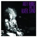 Dusty Rhodes and the River Band by Dusty Rhodes And The River Band