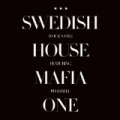 One (Your Name) [Feat. Pharrell] by Swedish House Mafia