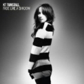 Fade Like A Shadow by KT Tunstall