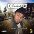 Streets Is Calling [Explicit] by Dezzet