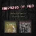 Hawaiian Voodoo by Empress Of Fur