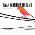 Heavy On the Vine by Ryan Montbleau Band
