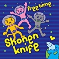 Free Time (English Version) by Shonen Knife