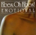 Emotional by Oh Fibes! Fibes