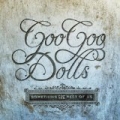 Something For The Rest Of Us (Amazon MP3 Exclusive Version - Deluxe) by The Goo Goo Dolls
