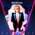 Believer by Goldfrapp