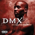 It's Dark And Hell Is Hot [Explicit] by DMX