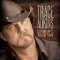 Cowboy's Back In Town by Trace Adkins