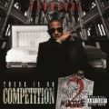 There Is No Competition 2: The Grieving Music Mixtape [Explicit] by Fabolous