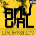 Any Girl (feat. Lloyd) [Explicit] by Lloyd Banks