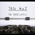 No Boundaries by Fifth Way