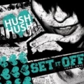 Hush Hush by Set It Off