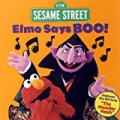 Sesame Street: Elmo Says Boo! by Sesame Street