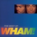 If You Were There/The Best Of Wham by Wham!