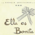 Ella Es Bonita by Natalia Lafourcade