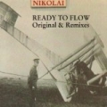 Ready To Flow by Nikolai