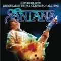 Guitar Heaven: The Greatest Guitar Classics Of All Time by Santana