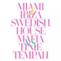 Miami 2 Ibiza [Explicit] by Swedish House Mafia