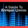 A Salute To Enrique Iglesias by Latin Pop All-Stars