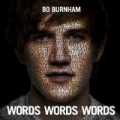 Words Words Words [Explicit] by Bo Burnham