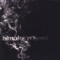Smoke'N'Soul by Smoke'N'Soul
