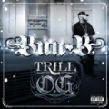 Trill O.G. [Explicit] by Bun B