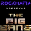 The Big Bang by Rock Mafia