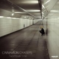 Two Hours Time by Cinnamon Chasers