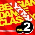 Belgian Dance Classix 2 by Various Artists