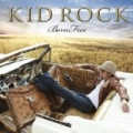 Born Free by Kid Rock