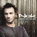 Greatest Hits 1992-2010 E Da Qui by Nek