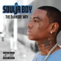 The DeAndre Way (Deluxe Version) [Explicit] by Soulja Boy Tell'em