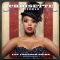 Let Freedom Reign (Deluxe Edition) by Chrisette Michele